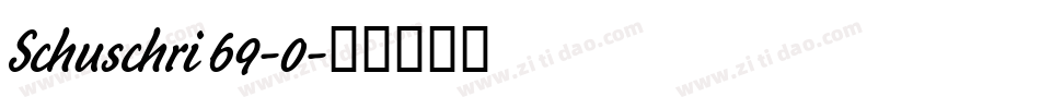 Schuschri 69-0字体转换